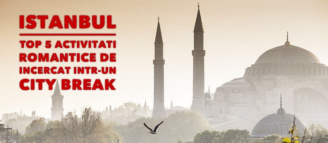 Istanbul: Top activități de într-un break